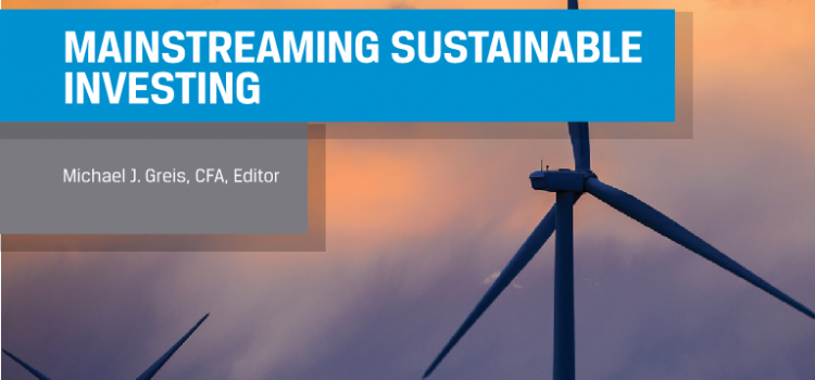 Just published – Mainstreaming Sustainable Investing Research Brief Just published – Mainstreaming Sustainable Investing Research Brief
